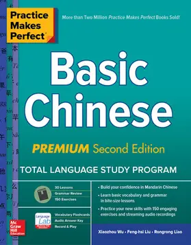 Wu / Liu / Liao | Practice Makes Perfect: Basic Chinese, Premium Second Edition | Buch | 978-1-260-45243-3 | sack.de