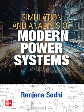 Sodhi |  Simulation and Analysis of Modern Power Systems | Buch |  Sack Fachmedien
