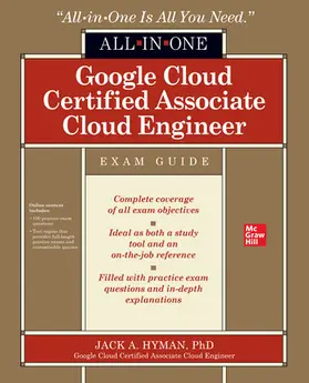 Hyman |  Google Cloud Certified Associate Cloud Engineer All-in-One Exam Guide | Buch |  Sack Fachmedien