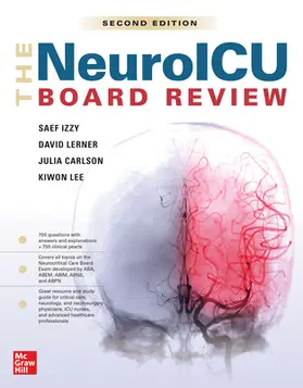 Izzy / Lerner / Lee |  The Neuroicu Board Review, 2e | Buch |  Sack Fachmedien