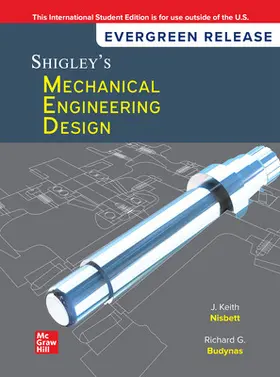 Nisbett / Budynas |  Shigley's Mechanical Engineering Design: 2024 Release ISE | Buch |  Sack Fachmedien