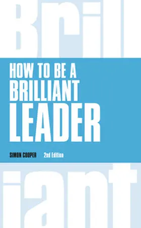 Cooper |  How to Be a Brilliant Leader | Buch |  Sack Fachmedien