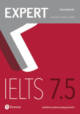 Aish / Bell / Tomlinson |  Expert IELTS 7.5 Coursebook | Buch |  Sack Fachmedien