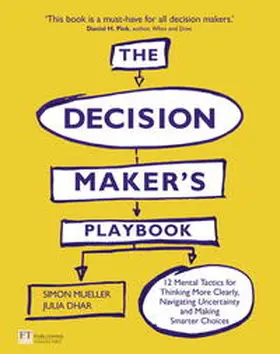 Mueller / Dhar |  The Decision Maker's Playbook | Buch |  Sack Fachmedien