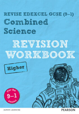 Wilson / Saunders / Hoare |  Pearson REVISE Edexcel GCSE Combined Science (Higher) Revision Workbook - for 2025, 2026 exams | Buch |  Sack Fachmedien