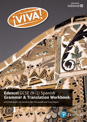 Kendrick / Halksworth / Traynor |  Viva! Edexcel GCSE Spanish Grammar and Translation Workbook | Buch |  Sack Fachmedien