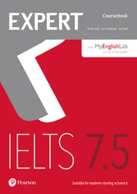 Aish / Tomlinson / Bell |  Expert IELTS 7.5 Coursebook with Online Audio and MyEnglishLab Pin Pack | Buch |  Sack Fachmedien