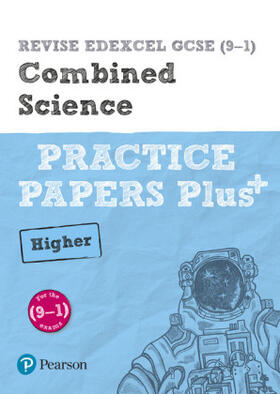 Shaw / Court / Wilson |  Pearson REVISE Edexcel GCSE Combined Science (Higher) Practice Papers Plus - for 2026, 2027 exams | Buch |  Sack Fachmedien