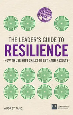 Tang | The Leader's Guide to Resilience | Buch | 978-1-292-33129-4 | www2.sack.de