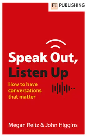 Reitz / Higgins |  Speak Out, Listen Up | Buch |  Sack Fachmedien