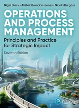 Slack / Brandon-Jones / Burgess |  Operations and Process Management | Buch |  Sack Fachmedien