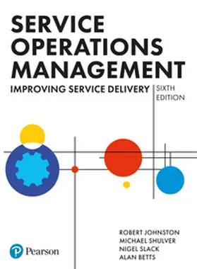 Johnston / Shulver / Slack |  Service Operations Management | Buch |  Sack Fachmedien