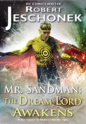 Jeschonek |  Mr. Sandman: The Dream Lord Awakens | eBook | Sack Fachmedien
