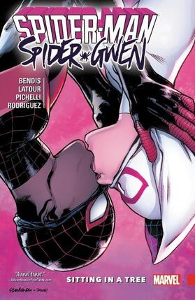 Bendis |  Spider-Man/Spider-Gwen: Sitting in a Tree | Buch |  Sack Fachmedien