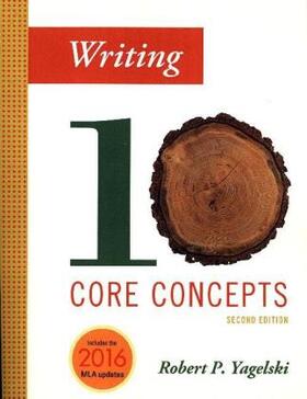 Yagelski |  Writing: Ten Core Concepts | Buch |  Sack Fachmedien