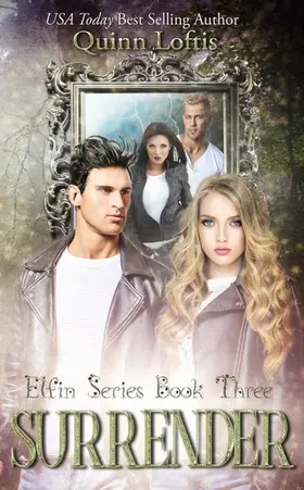 Loftis |  Surrender, Book 3 Elfin Series | eBook | Sack Fachmedien