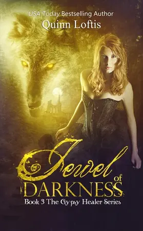 Loftis |  Jewel of Darkness, Book 3 The Gypsy Healer Series (Gypsy Healers, #3) | eBook | Sack Fachmedien