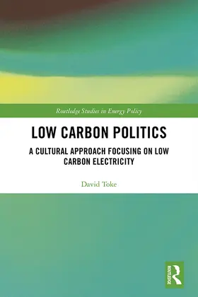 Toke |  Low Carbon Politics | eBook | Sack Fachmedien