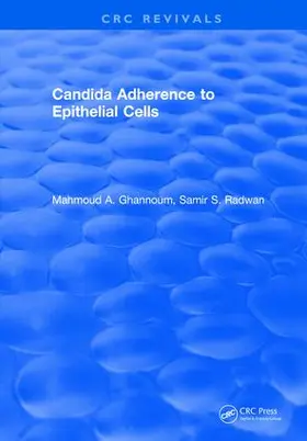 Ghannoum |  Candida Adherence to Epithelial Cells | Buch |  Sack Fachmedien