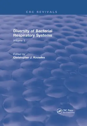 Kowles / Knowles |  Diversity of Bacterial Respiratory Systems | Buch |  Sack Fachmedien