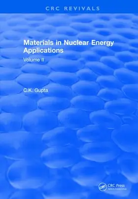 Gupta | Materials in Nuclear Energy Applications | Buch | 978-1-315-89575-8 | www2.sack.de