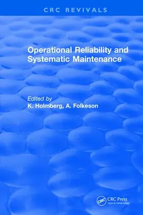 Holmberg |  Operational Reliability and Systematic Maintenance | Buch |  Sack Fachmedien