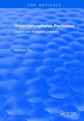 Eto |  Organophosphorus Pesticides | Buch |  Sack Fachmedien