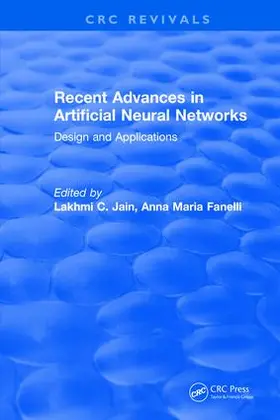 Jain | Recent Advances in Artificial Neural Networks | Buch | 978-1-315-89711-0 | www2.sack.de