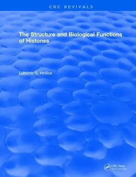 Hnilica | Structure and Biological Functions of Histones | Buch | 978-1-315-89784-4 | sack.de