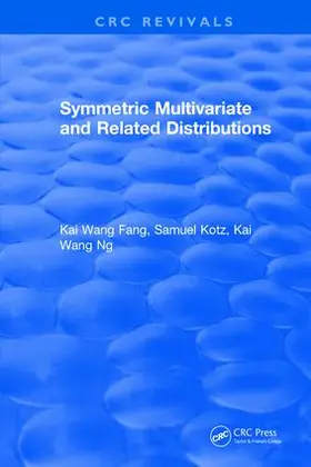 Fang / Kotz / Ng |  Symmetric Multivariate and Related Distributions | Buch |  Sack Fachmedien