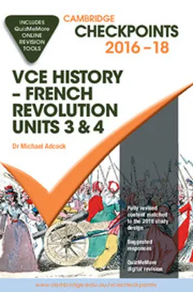 Adcock |  Cambridge Checkpoints VCE History - French Revolution 2016 and Quiz Me More | Buch |  Sack Fachmedien