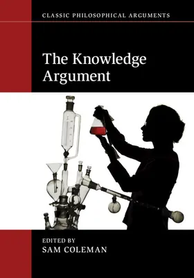 Coleman | The Knowledge Argument | Buch | 978-1-316-50698-1 | sack.de