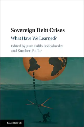 Bohoslavsky / Raffer |  Sovereign Debt Crises | Buch |  Sack Fachmedien