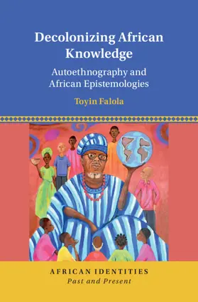 Falola |  Decolonizing African Knowledge | Buch |  Sack Fachmedien