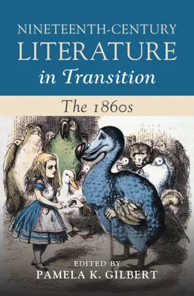 Gilbert | Nineteenth-Century Literature in Transition | Buch | 978-1-316-51183-1 | sack.de