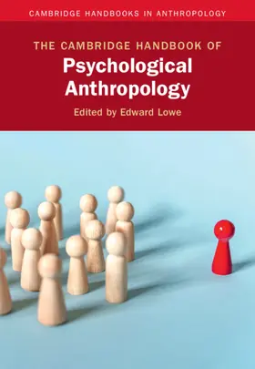 Lowe |  The Cambridge Handbook of Psychological Anthropology | Buch |  Sack Fachmedien