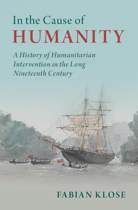 Klose |  In the Cause of Humanity | Buch |  Sack Fachmedien