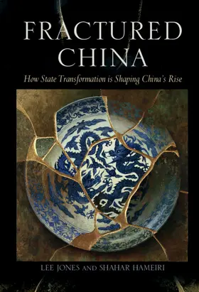 Jones / Hameiri |  Fractured China | Buch |  Sack Fachmedien