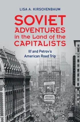 Kirschenbaum |  Soviet Adventures in the Land of the Capitalists | Buch |  Sack Fachmedien