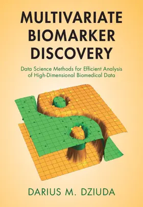 Dziuda |  Multivariate Biomarker Discovery | Buch |  Sack Fachmedien
