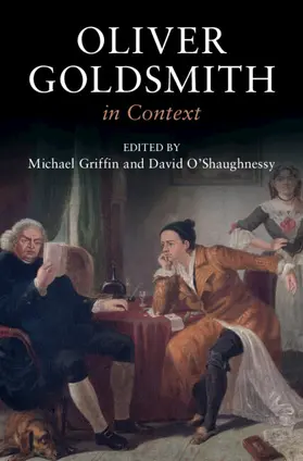 Griffin / O'Shaughnessy |  Oliver Goldsmith in Context | Buch |  Sack Fachmedien