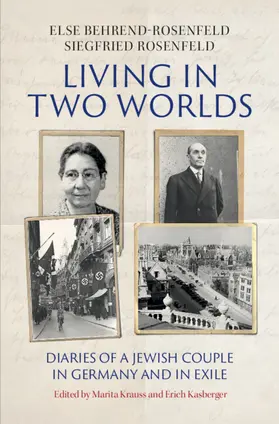 Behrend-Rosenfeld / Rosenfeld / Krauss |  Living in Two Worlds | Buch |  Sack Fachmedien