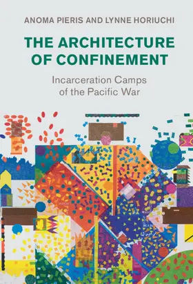Pieris / Horiuchi |  The Architecture of Confinement | Buch |  Sack Fachmedien
