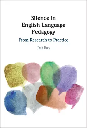 Bao | Silence in English Language Pedagogy | Buch | 978-1-316-51986-8 | sack.de