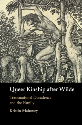 Mahoney |  Queer Kinship after Wilde | Buch |  Sack Fachmedien