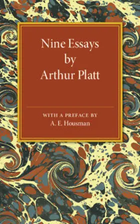 Platt / Housman |  Nine Essays by Arthur Platt | Buch |  Sack Fachmedien