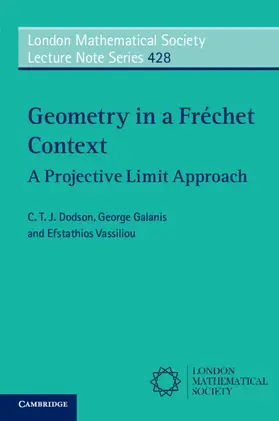 Dodson / Galanis / Vassiliou | Geometry in a Fréchet Context | Buch | 978-1-316-60195-2 | sack.de