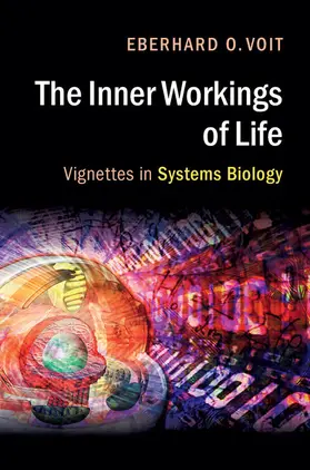 Voit | The Inner Workings of Life | Buch | 978-1-316-60442-7 | www2.sack.de