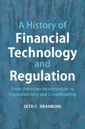 Oranburg |  A History of Financial Technology and Regulation | Buch |  Sack Fachmedien