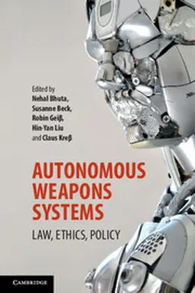 Bhuta / Beck / Gei¿ |  Autonomous Weapons Systems | Buch |  Sack Fachmedien